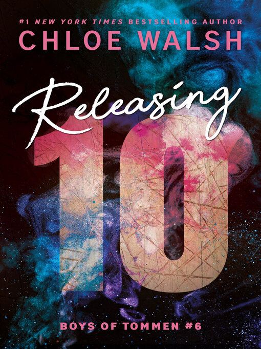 Title details for Releasing 10 by Chloe Walsh - Wait list